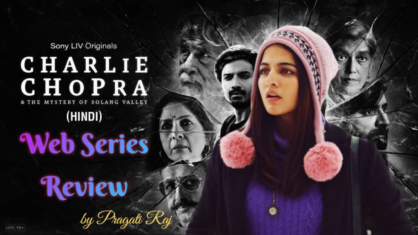 Charlie Chopra (4) Charlie Chopra Review: Who is the new crush! Wamiqa Wamiqa, performance breaks all the walls in well-executed murder-mystery