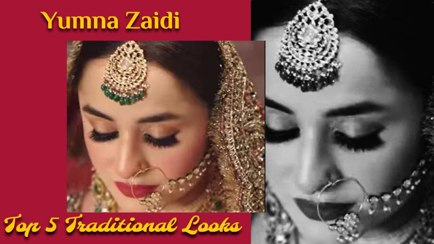 Yumna Zaidi Traditional Looks: Top 5 looks that is enough to hold the heart