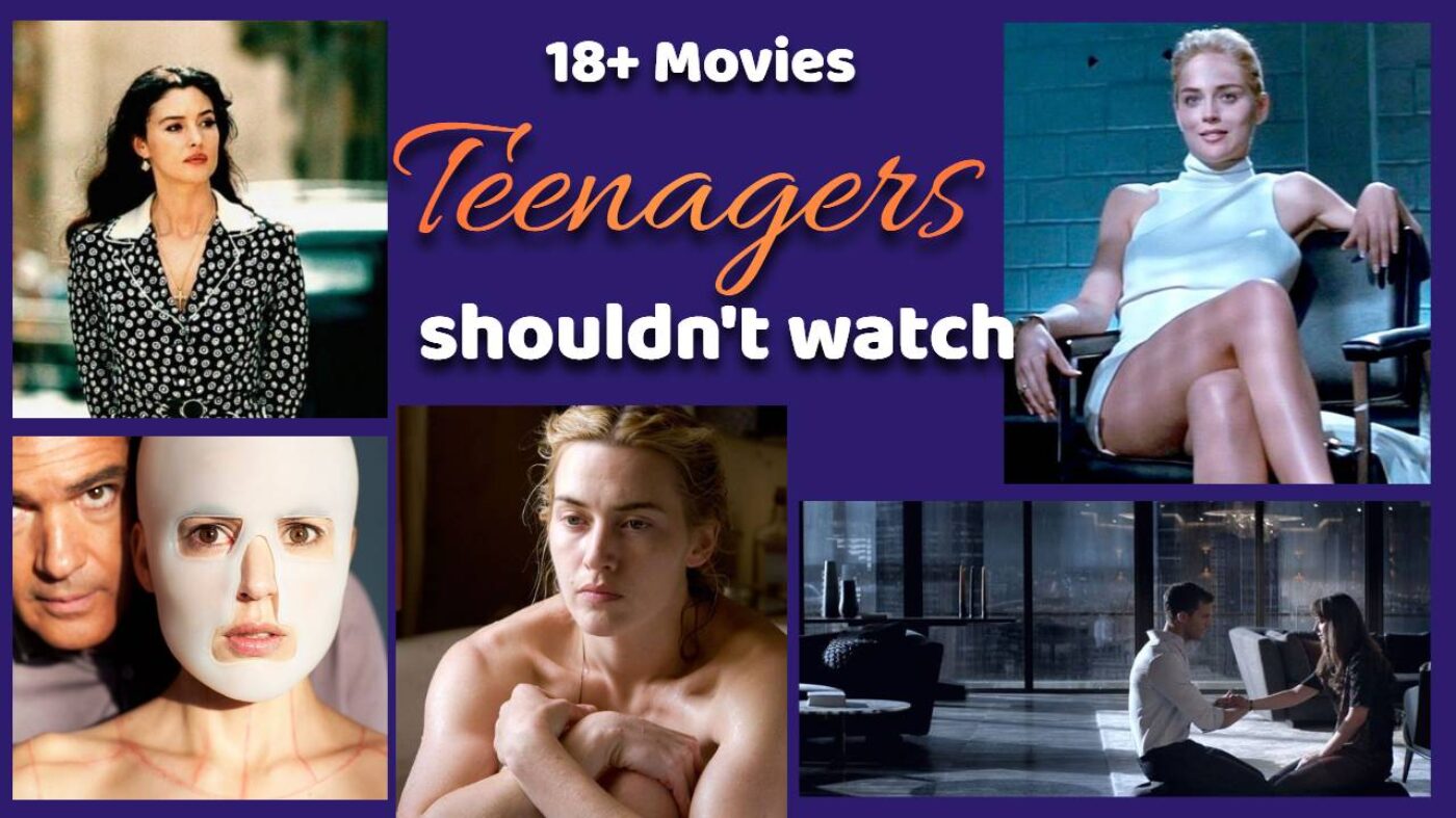 18+ Movies: DO NOT let your children WATCH these sensual movies before the age of 18: Part 1