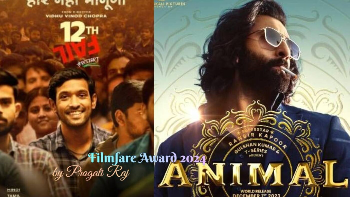 Filmfare Awards 2024 Winner: 12th Fail won 5 awards, Ranbir and Alia is best actor and actress