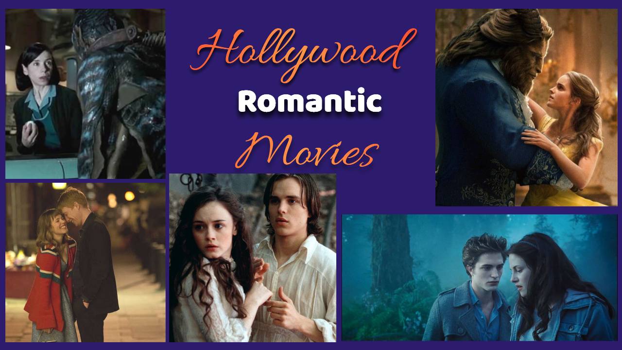 Best Hollywood Romantic Movies These 5 Romantic Movies Of Hollywood best-hollywood-romantic-movies-these-5-romantic-movies-of-hollywood