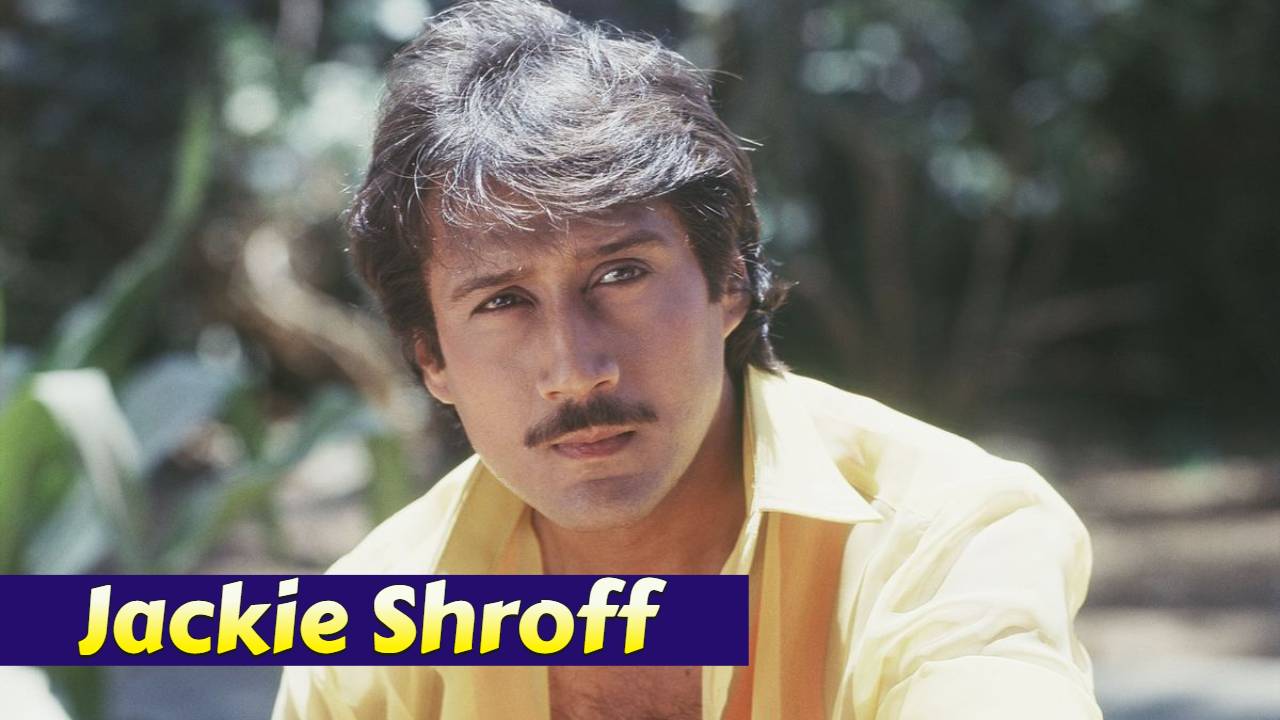 Jackie Shroff