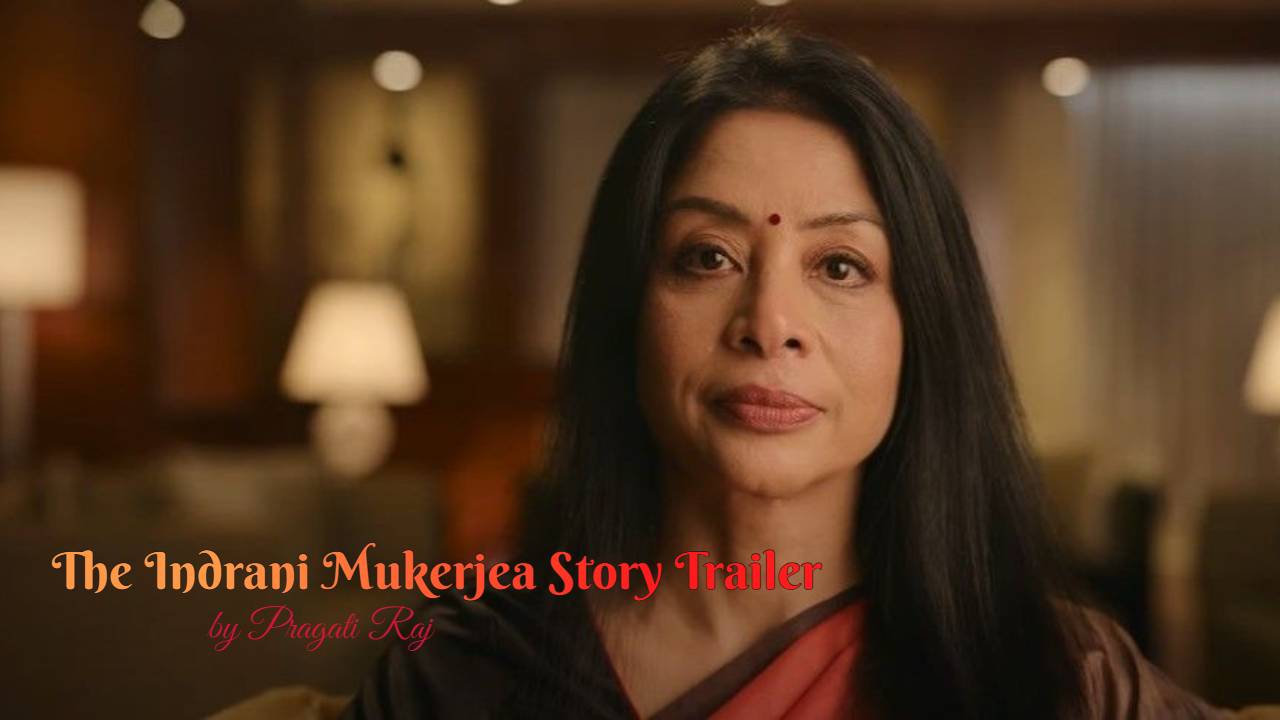 The Indrani Mukerjea Story
