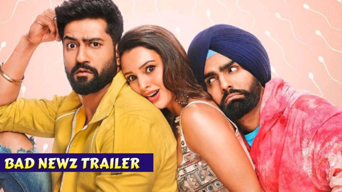 Bad Newz Trailer Bad Newz Trailer review – Vicky kaushal, Triipty Dimri and Ammy virk’s upcoming movie gives us fresh meal on the table