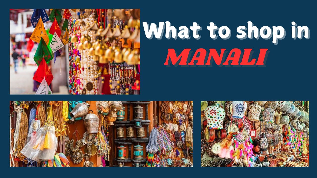 What to shop in Manali